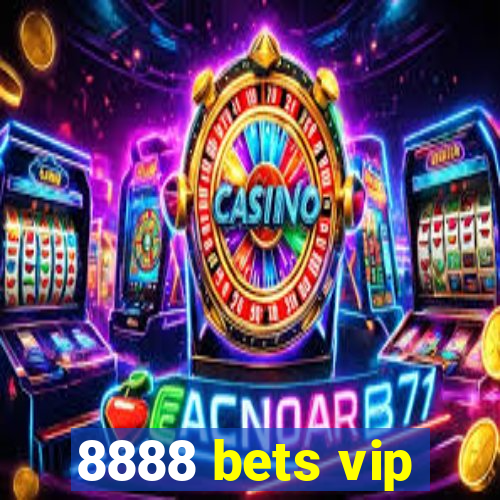 8888 bets vip